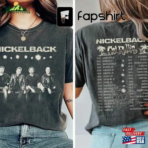 Nickelback Music Shirt Vintage Get Rollin’tour 2023 Tickets Album Graphic Tee 90S T-Shirt Sweatshirt