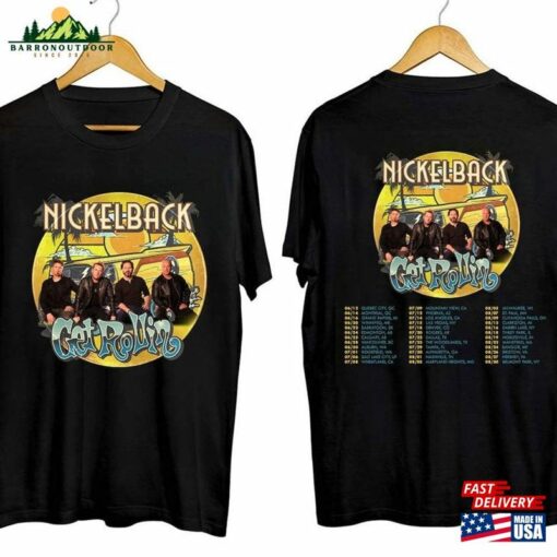 Nickelback World Tour Music 2023 Shirt Get Rollin Nickleback Fan Gift Unisex T-Shirt
