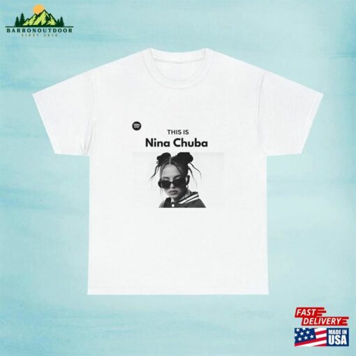 Nina Chuba T-Shirt Spotify This Is Shirt Sweatshirt Unisex