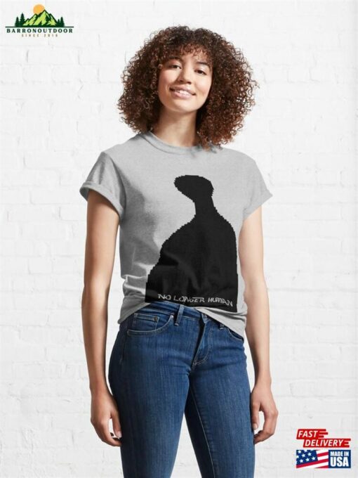 No Longer Human Classic T-Shirt Hoodie Unisex