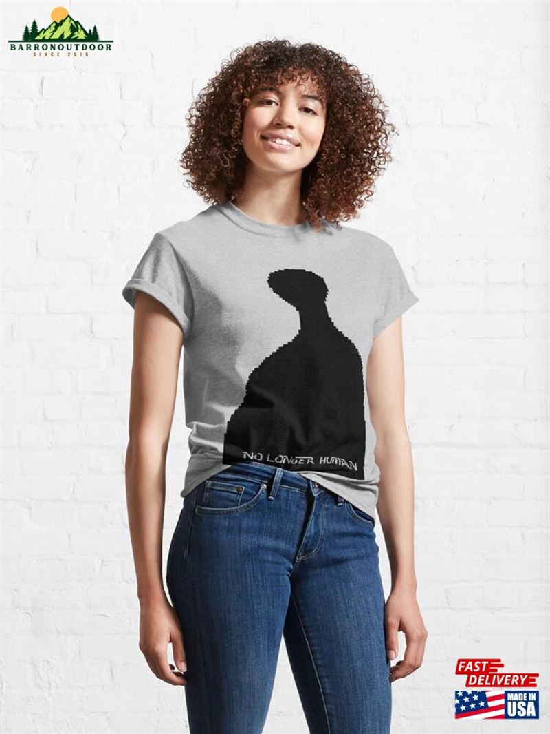 No Longer Human Classic T-Shirt Hoodie Unisex No Longer Human Classic T-Shirt Hoodie Unisex