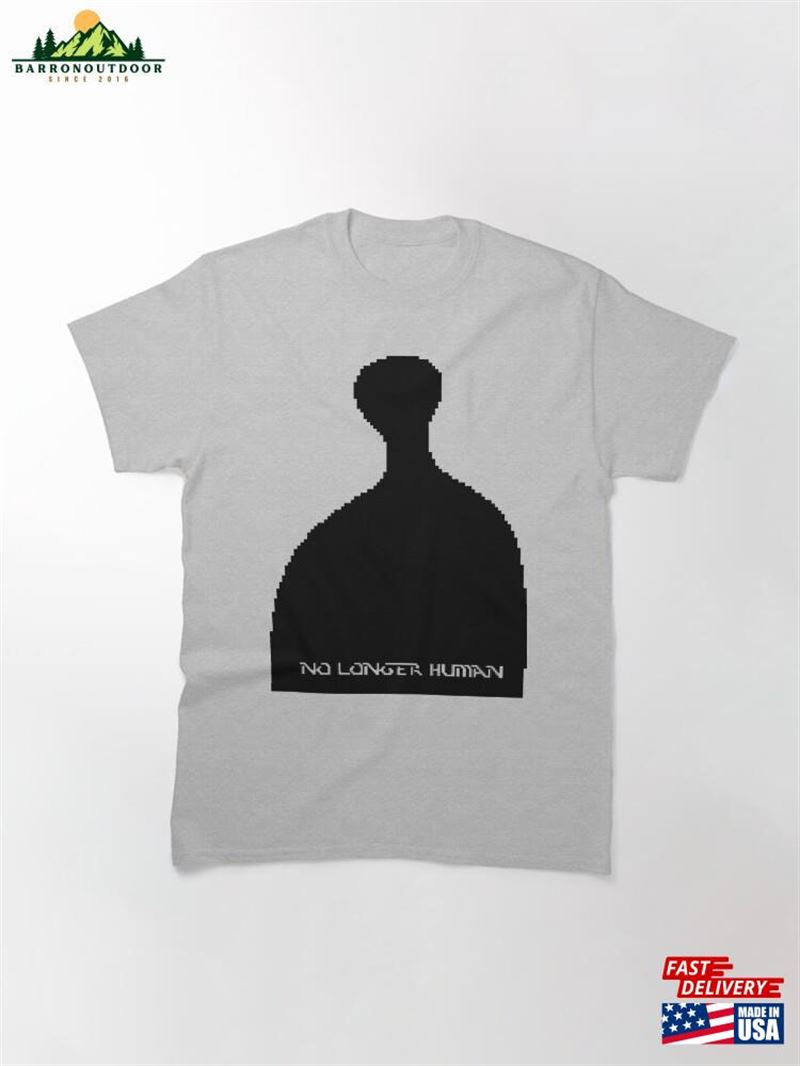 No Longer Human Classic T-Shirt Hoodie Unisex No Longer Human Classic T-Shirt Hoodie Unisex