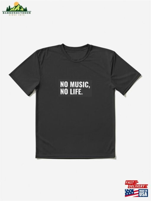 No Music Life Active T-Shirt Unisex