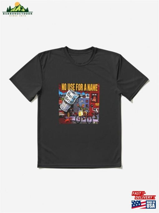 No Use For A Name Active T-Shirt Sweatshirt Unisex