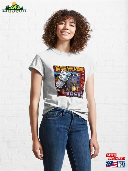 No Use For A Name Classic T-Shirt Hoodie Unisex