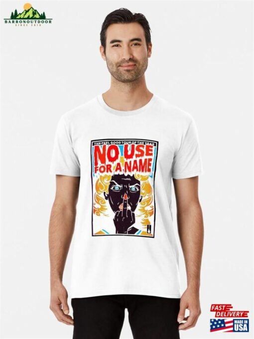 No Use For A Name Premium T-Shirt Sweatshirt