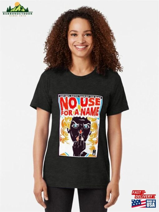 No Use For A Name Tri Blend T-Shirt Sweatshirt