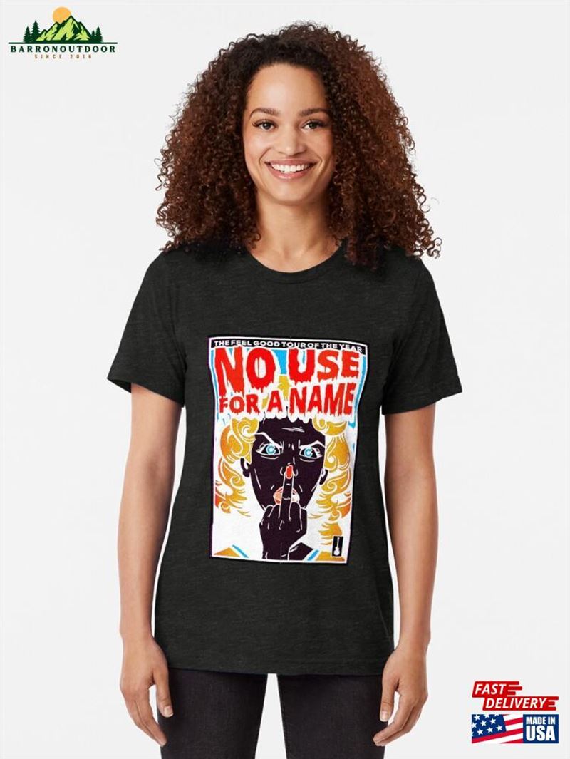 No Use For A Name Tri Blend T-Shirt Sweatshirt No Use For A Name Tri Blend T-Shirt Sweatshirt