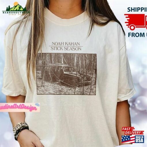 Noah Kahan Shirt Stick Season Tour Music Hoodie Unisex