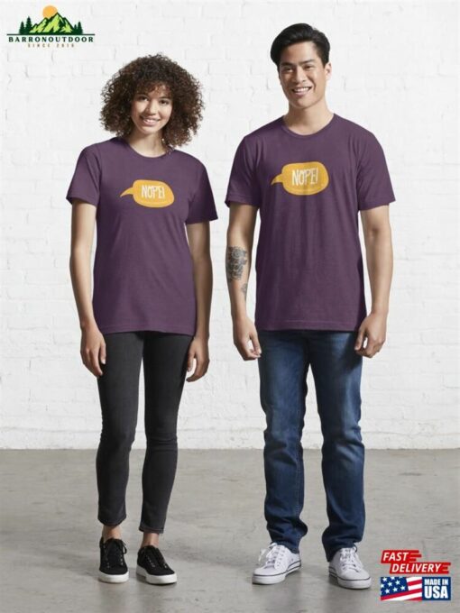 Nope Funny Essential T-Shirt Unisex