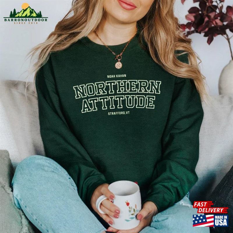 Northern Attitude Sweatshirt Strafford Vt Noah Kahan Shirt Vintage Unisex Northern Attitude Sweatshirt Strafford Vt Noah Kahan Shirt Vintage Unisex