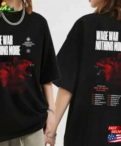 Nothing More And Wage War Spring 2024 Us Tour Shirt Fan Unisex T-Shirt 1 Nothing More And Wage War Spring 2024 Us Tour Shirt Fan Unisex T Shirt 2