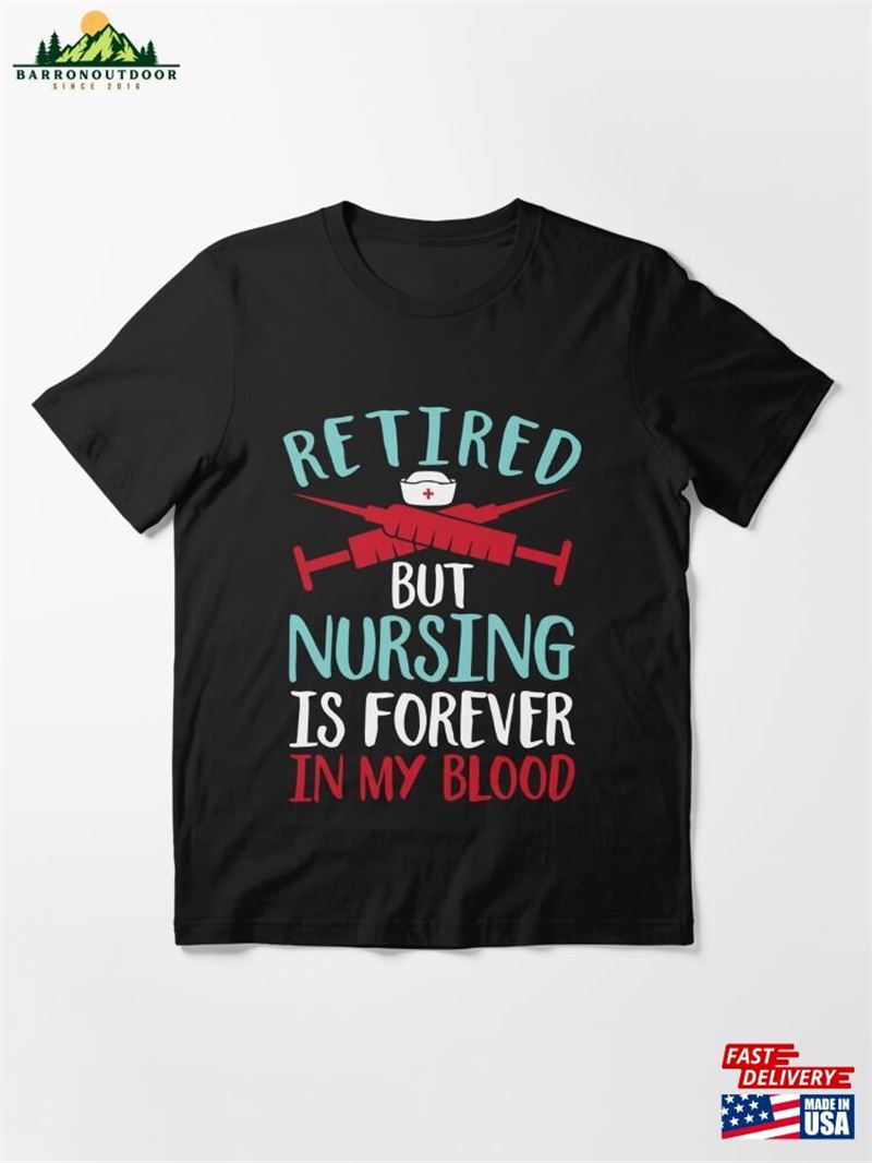 Nurse Retirement Essential T-Shirt Hoodie Sweatshirt Nurse Retirement Essential T-Shirt Hoodie Sweatshirt