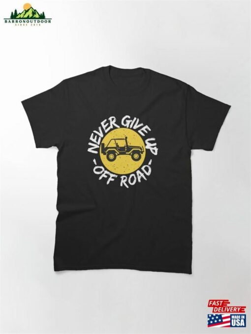 Off Road Life Classic T-Shirt Hoodie Unisex