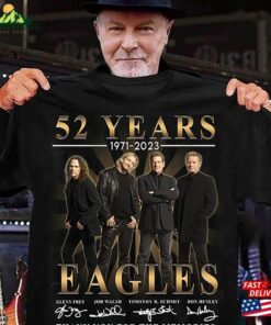 Official Eagles Band 52 Years Anniversary 1971 2023 Signatures Shirt Concert Music Tour Sweatshirt Unisex
