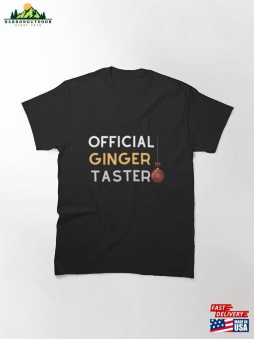 Official Ginger Taster Classic T-Shirt Sweatshirt Hoodie