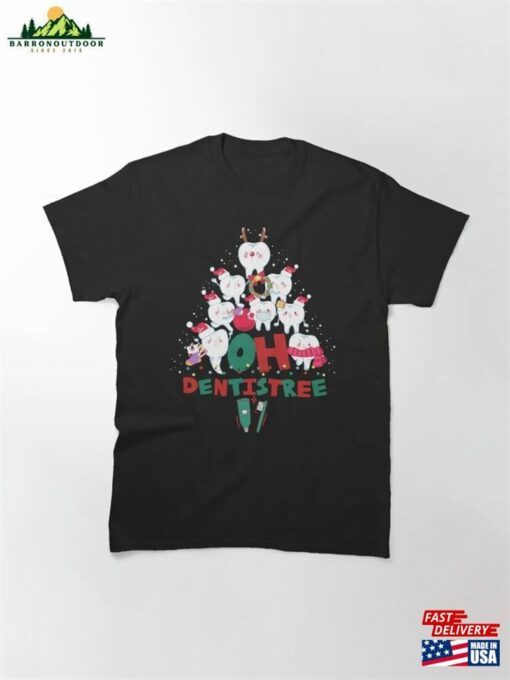 Oh Dentistree Funny Teeth Christmas Tree Dental Hygiene Classic T-Shirt Sweatshirt Unisex