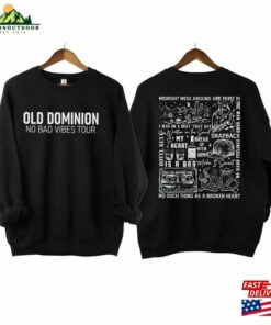 Old Dominion No Bad Vibes Tour 2023 Shirt Concert Both Sides Music Sweatshirt Unisex