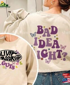 Olivia Rodrigo Guts Album Sweatshirt Bad Idea Right T-Shirt Sour Tour