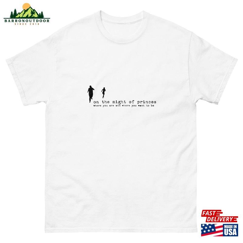 On The Might Of Princes Where You Are Post Hardcore Punk Screamo Skramz Emo Band T Shirt Classic Unisex On The Might Of Princes Where You Are Post Hardcore Punk Screamo Skramz Emo Band T Shirt Classic Unisex