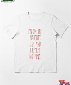 On The Naughty List Funny Christmas Sayings Humor Hoodie Sweatshirt