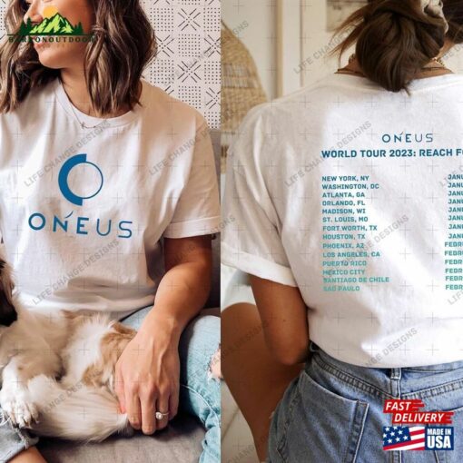 Oneus Reach For Us World Tour T-Shirt 2023 Concert City List Raise Apparel Classic
