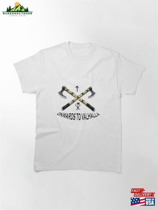 Onwards To Valhalla! Classic T-Shirt Sweatshirt
