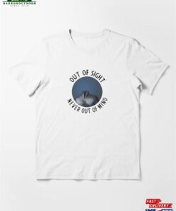 Out Of Sight Never Mind Translucent Essential T-Shirt Classic