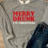 Adult Merry Drunk I’m Christmas Crewneck Sweatshirt
