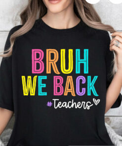 Bruh, We Back