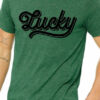Cursive Lucky St. Patrick’s Day Bella Canvas T-shirt