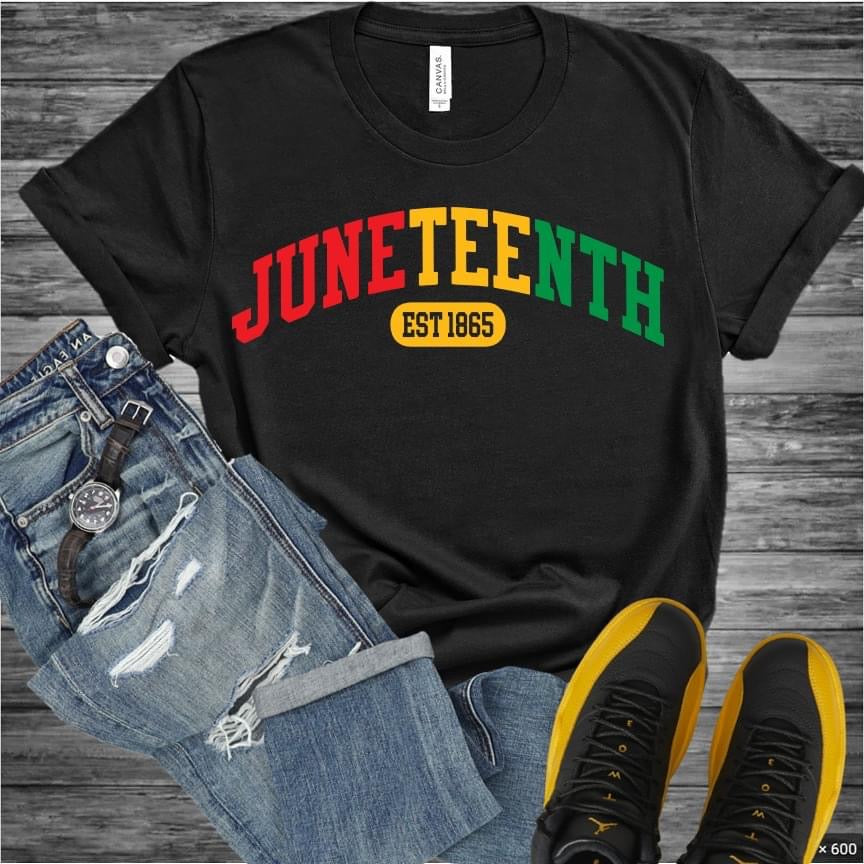 Juneteenth Est. 1865 Juneteenth Est. 1865