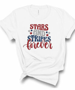 Stars and Stripes Forever July 4 Bella Canvas T-shirt