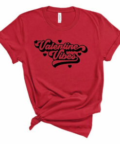 Valentine Vibes Valentine’s Day Bella Canvas T-shirt