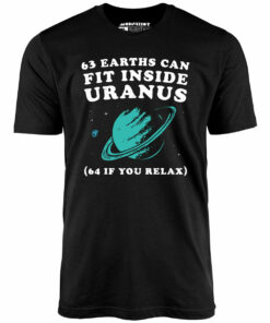 63 Earths Can Fit Inside Uranus – Unisex T-Shirt 63 Earths Can Fit Inside Uranus – Unisex T-Shirt