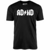 ADHD – Unisex T-Shirt