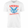 America Land of The Free – Unisex T-Shirt