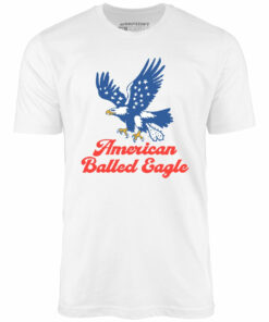 American Balled Eagle – Unisex T-Shirt American Balled Eagle – Unisex T-Shirt