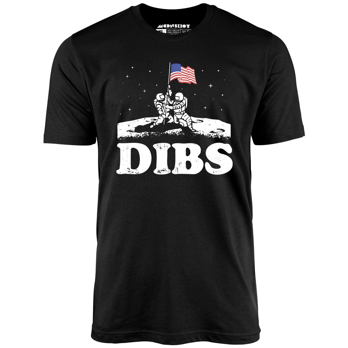 American Dibs On The Moon - Unisex T-Shirt American Dibs On The Moon - Unisex T-Shirt