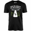 Ask Me – Unisex T-Shirt