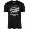 Baseball – Smart Person’s Sport – Unisex T-Shirt