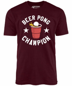 Beer Pong Champion – Unisex T-Shirt Beer Pong Champion – Unisex T-Shirt
