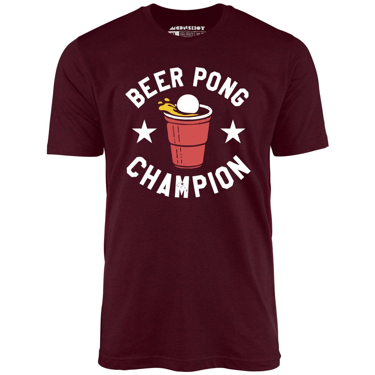 Beer Pong Champion - Unisex T-Shirt Beer Pong Champion - Unisex T-Shirt