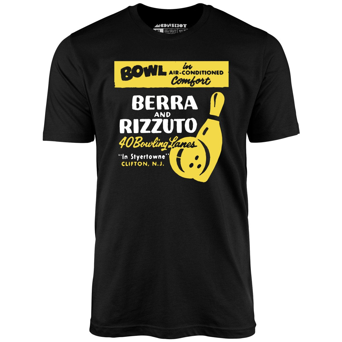 Berra and Rizzuto - Clifton, NJ - Vintage Bowling Alley - Unisex T-Shirt Berra and Rizzuto - Clifton, NJ - Vintage Bowling Alley - Unisex T-Shirt