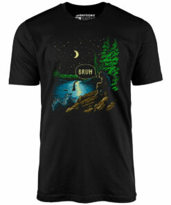 Bigfoot Bruh – Unisex T-Shirt Bigfoot Bruh – Unisex T-Shirt