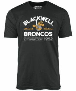 Blackwell Broncos – Oklahoma – Vintage Defunct Baseball Teams – Unisex T-Shirt Blackwell Broncos – Oklahoma – Vintage Defunct Baseball Teams – Unisex T-Shirt
