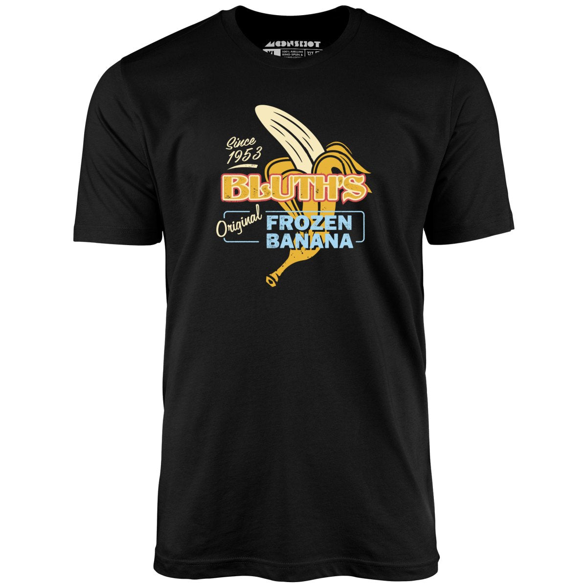 Bluth's Original Frozen Banana - Unisex T-Shirt Bluth's Original Frozen Banana - Unisex T-Shirt