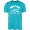 Boating It’ll Getcha Wet – Unisex T-Shirt