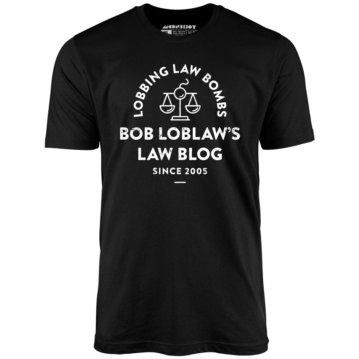 Bob Loblaw's Law Blog - Unisex T-Shirt Bob Loblaw's Law Blog - Unisex T-Shirt