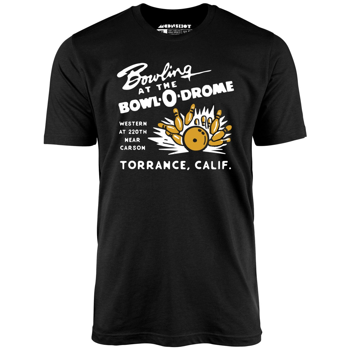 Bowl-o-Drome - Torrance, CA - Vintage Bowling Alley - Unisex T-Shirt Bowl-o-Drome - Torrance, CA - Vintage Bowling Alley - Unisex T-Shirt